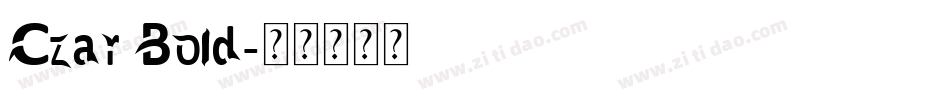 Czar Bold字体转换